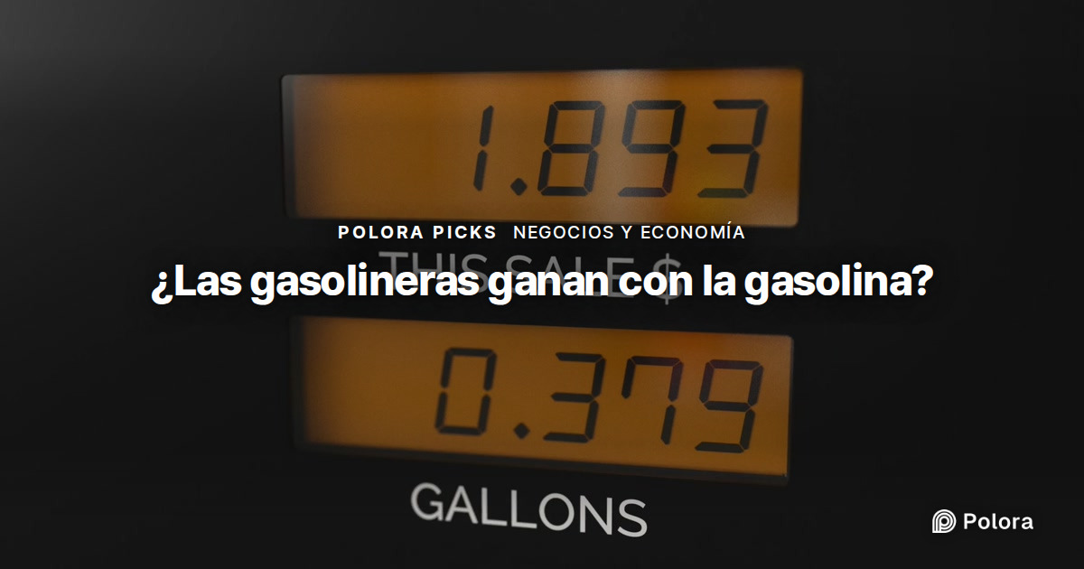¿Cuánto gana una gasolinera con la gasolina en Estados Unidos?
