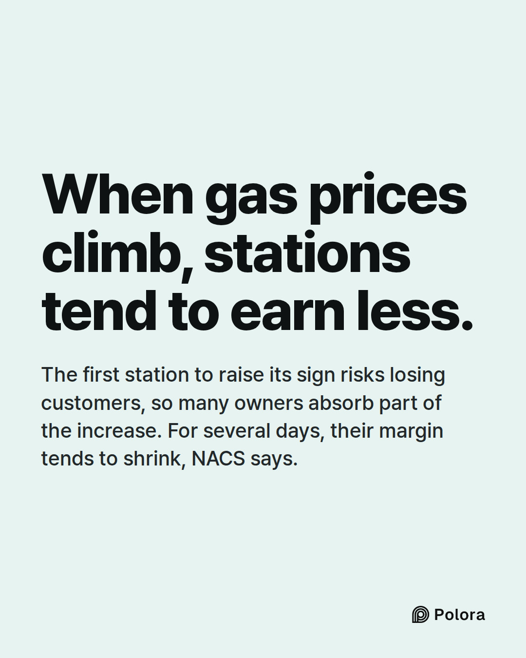 When gas prices climb, stations tend to earn less. · The first station to raise its sign risks losing customers, so many owners absorb part of the increase. For several days, their margin tends to shrink, NACS says.