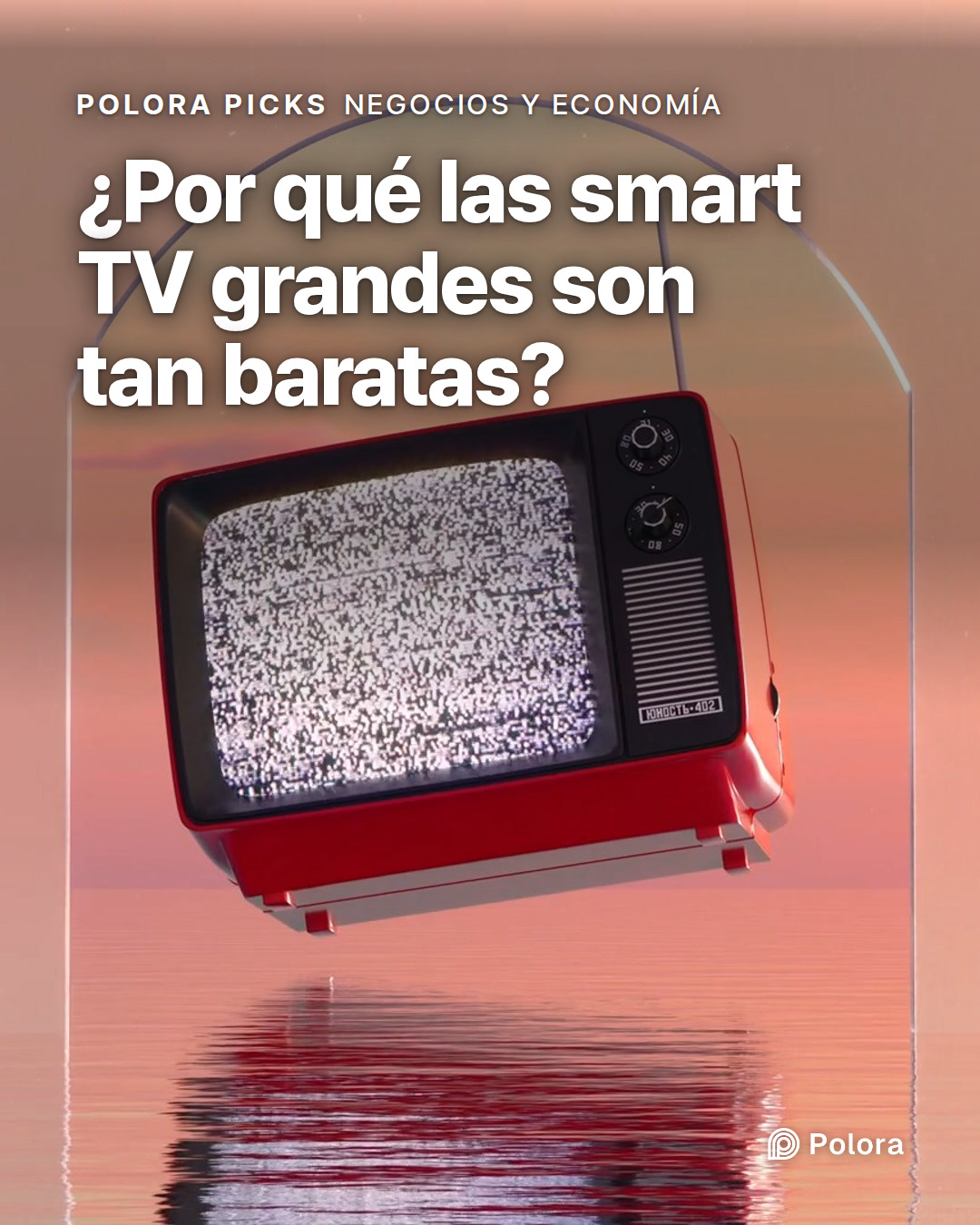 ¿Por qué las smart TV grandes son tan baratas?