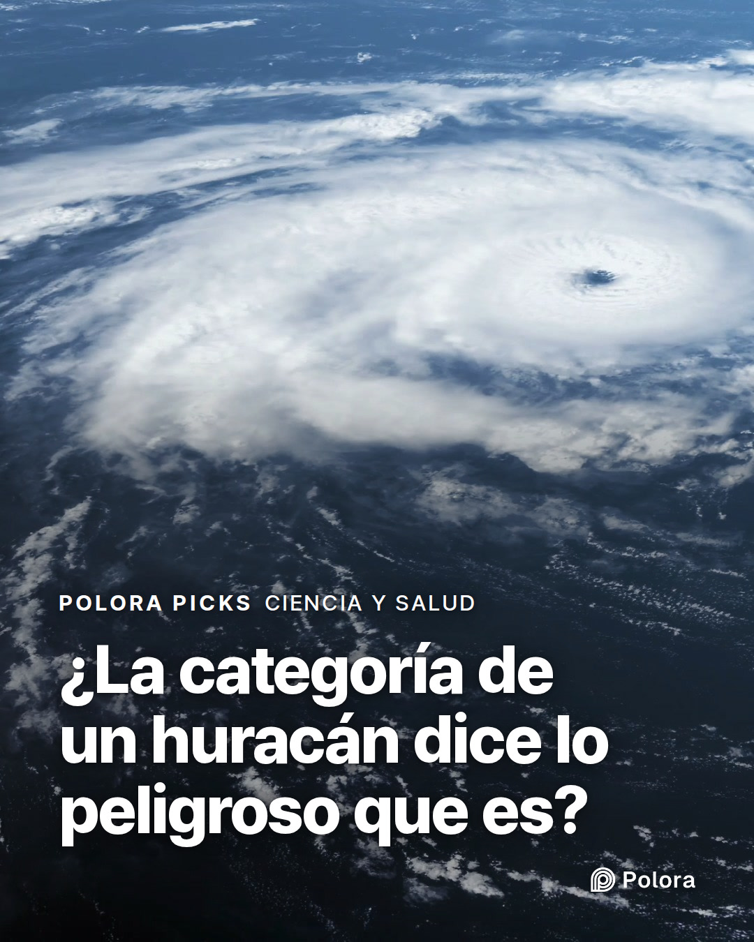 ¿La categoría de un huracán dice lo peligroso que es?