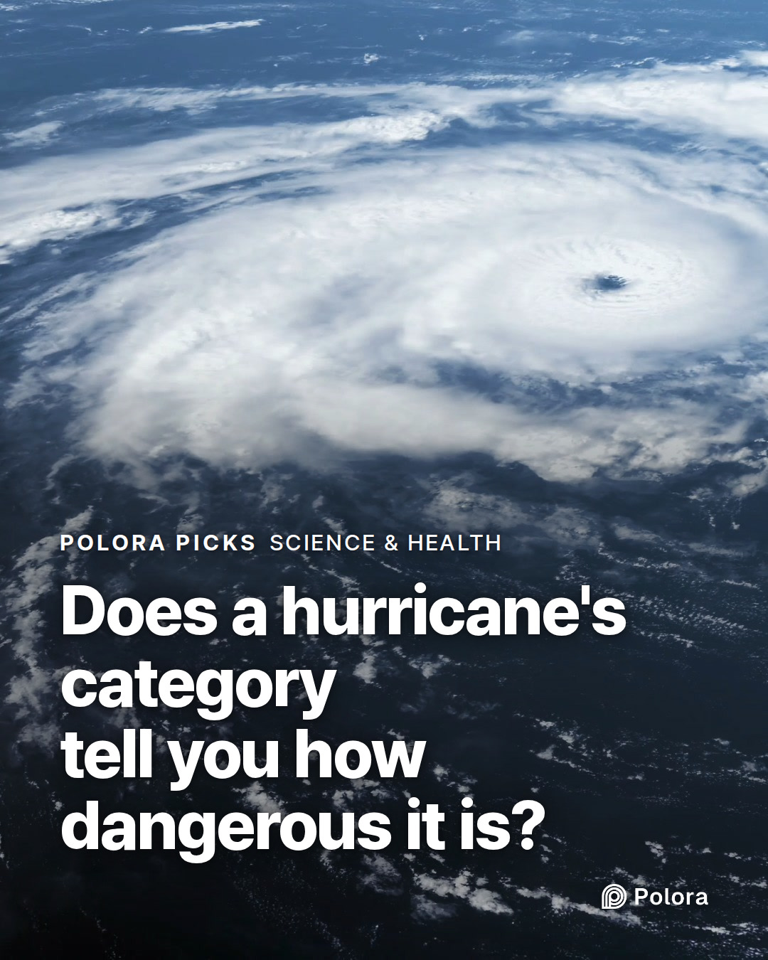 Does a hurricane's category tell you how dangerous it is?