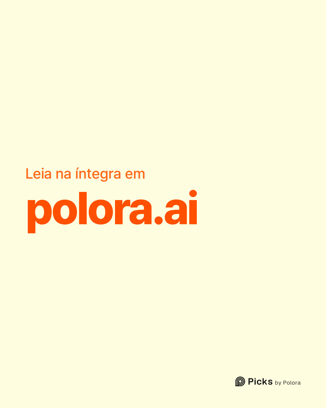 Leia na íntegra em · polora.ai