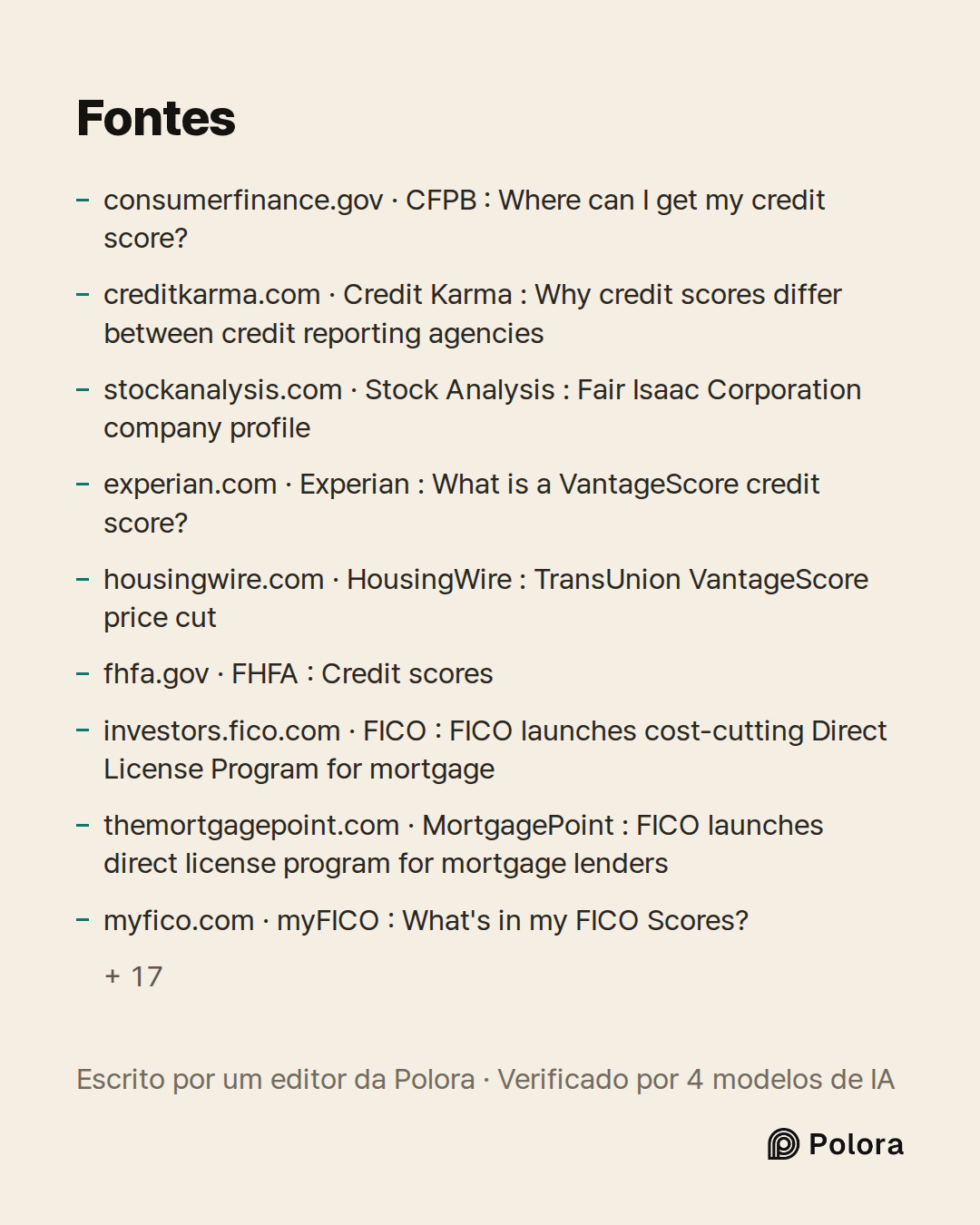 Fontes 26 : consumerfinance.gov · CFPB : Where can I get my credit score?, creditkarma.com · Credit Karma : Why credit scores differ between credit reporting agencies, stockanalysis.com · Stock Analysis : Fair Isaac Corporation company profile + 23